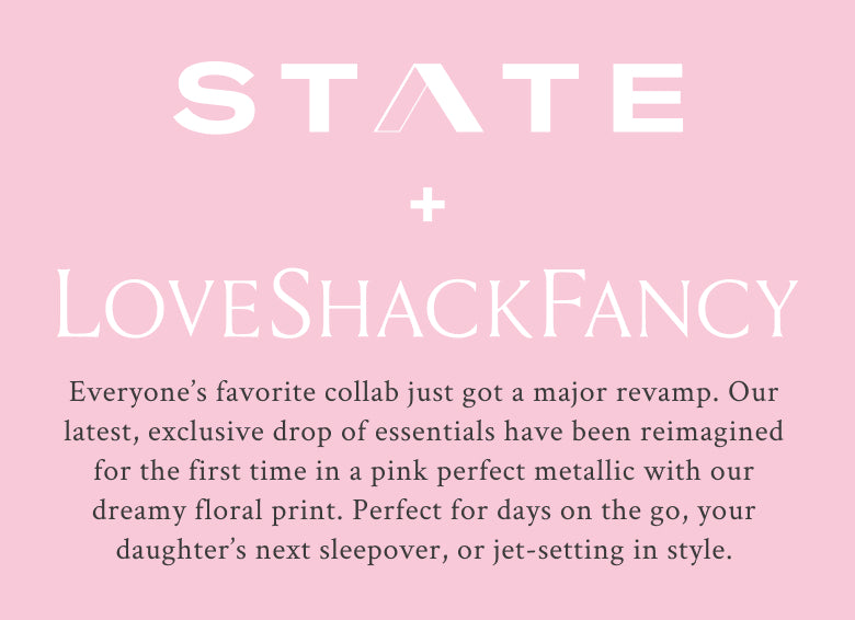 STATE x LoveShackFancy