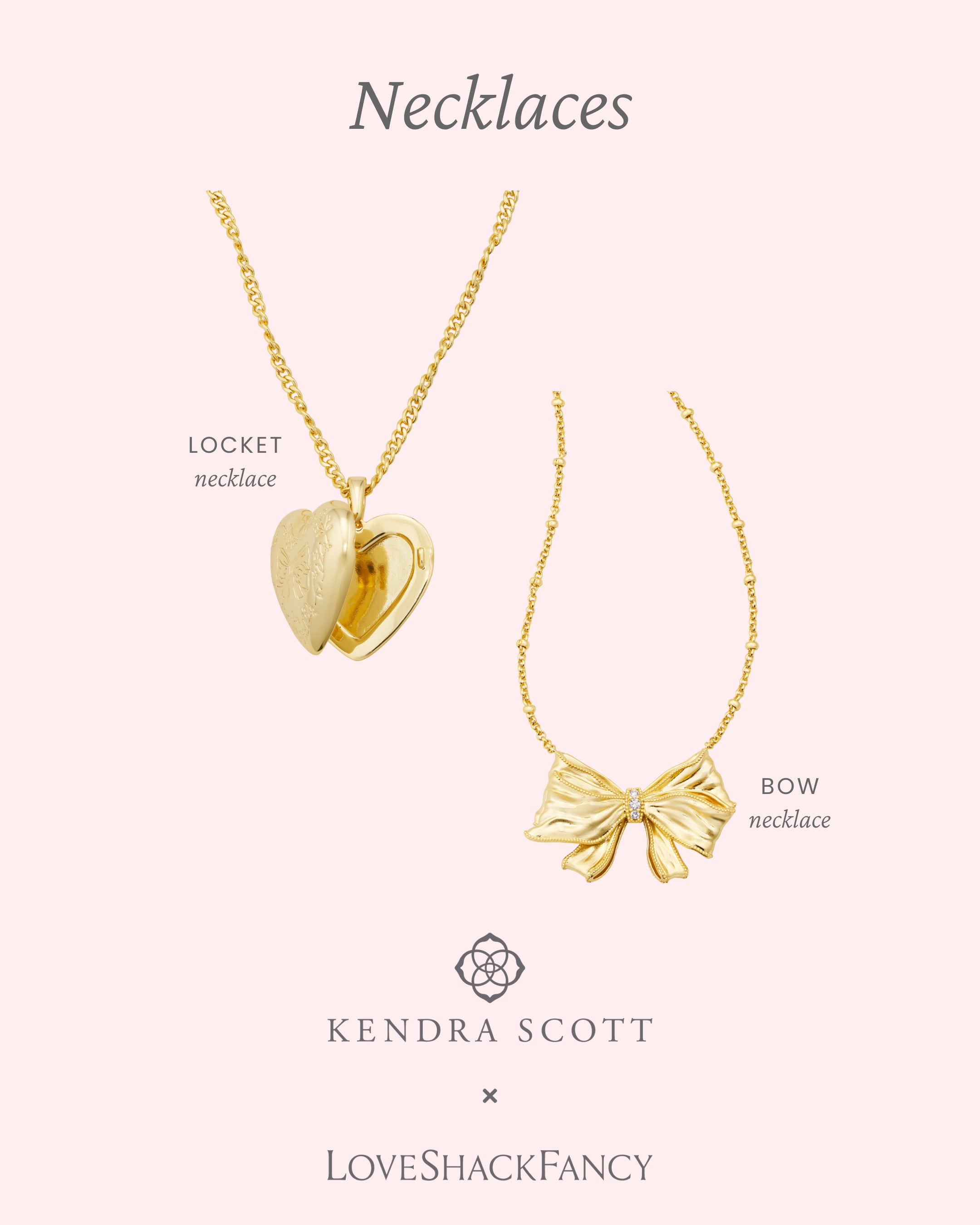 The gold Locket and Bow Necklaces from the Kendra Scott x LoveShackFancy collaboration